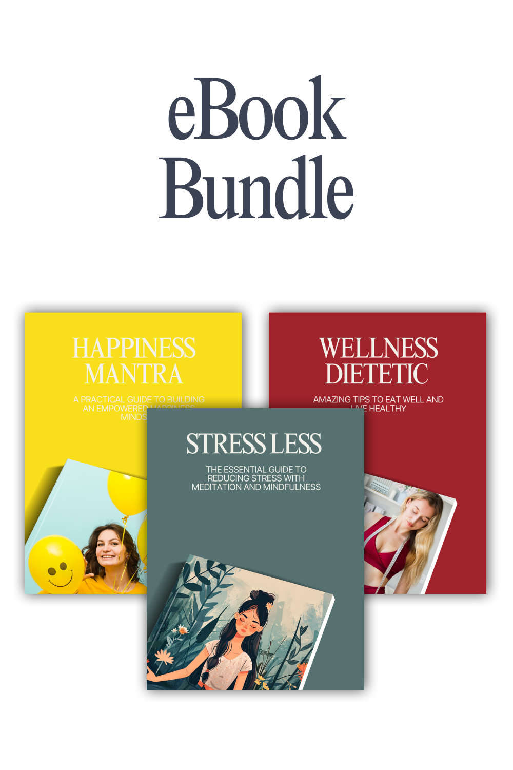 Happy Healthy Mind Bundle – 3 eBooks